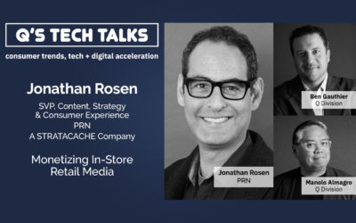 Q Division – TechTalks Monetizing In-Store Retail Media