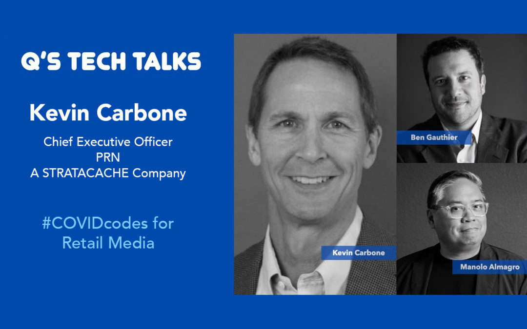 Q's TechTalks featuring Kevin Carbone